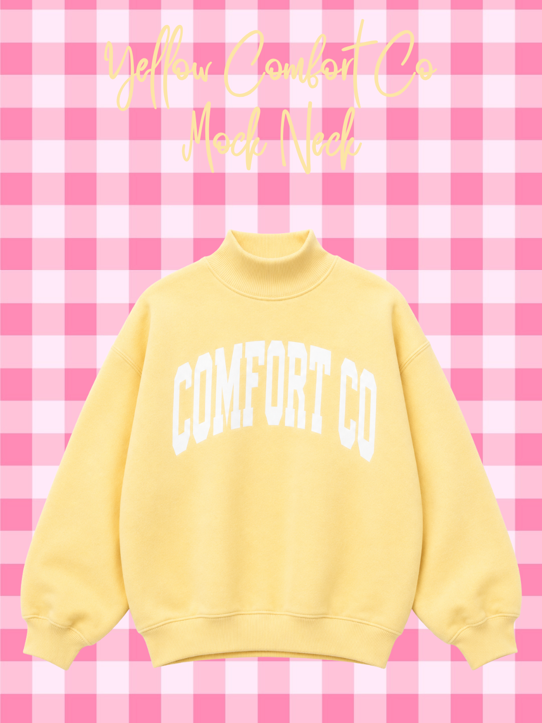 READY TO SHIP • Yellow CC Mock Neck